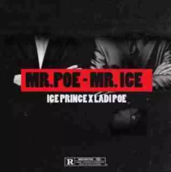 Ice Prince - Mr Poe – Mr Ice Ft. LadiPoe